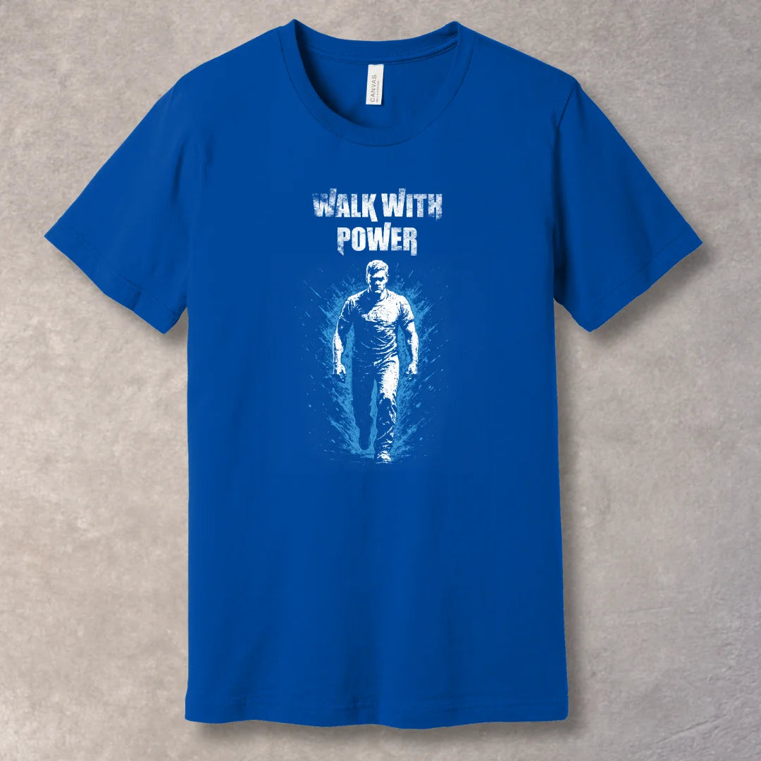 Walk With Power – Determination Graphic T-Shirt