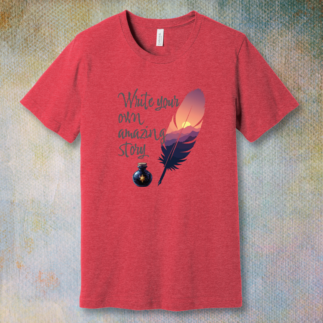 Write Your Own Amazing Story - T-shirt