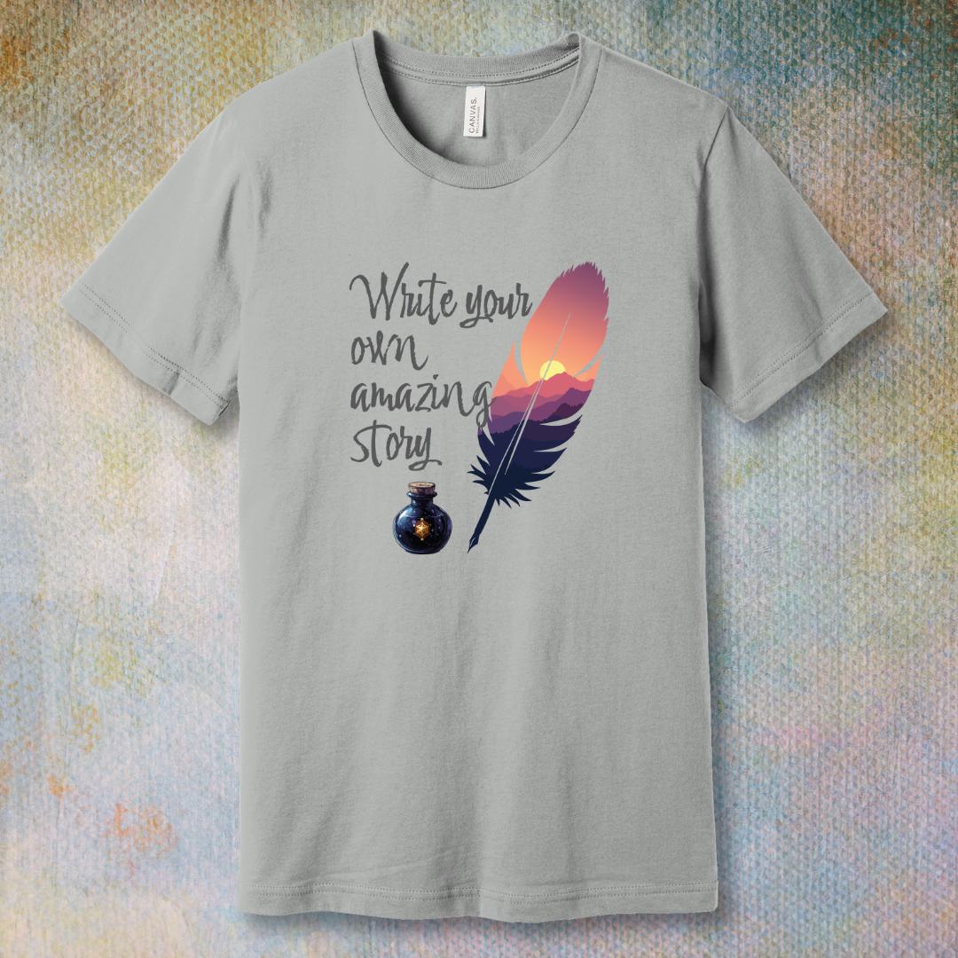 Write Your Own Amazing Story - T-shirt