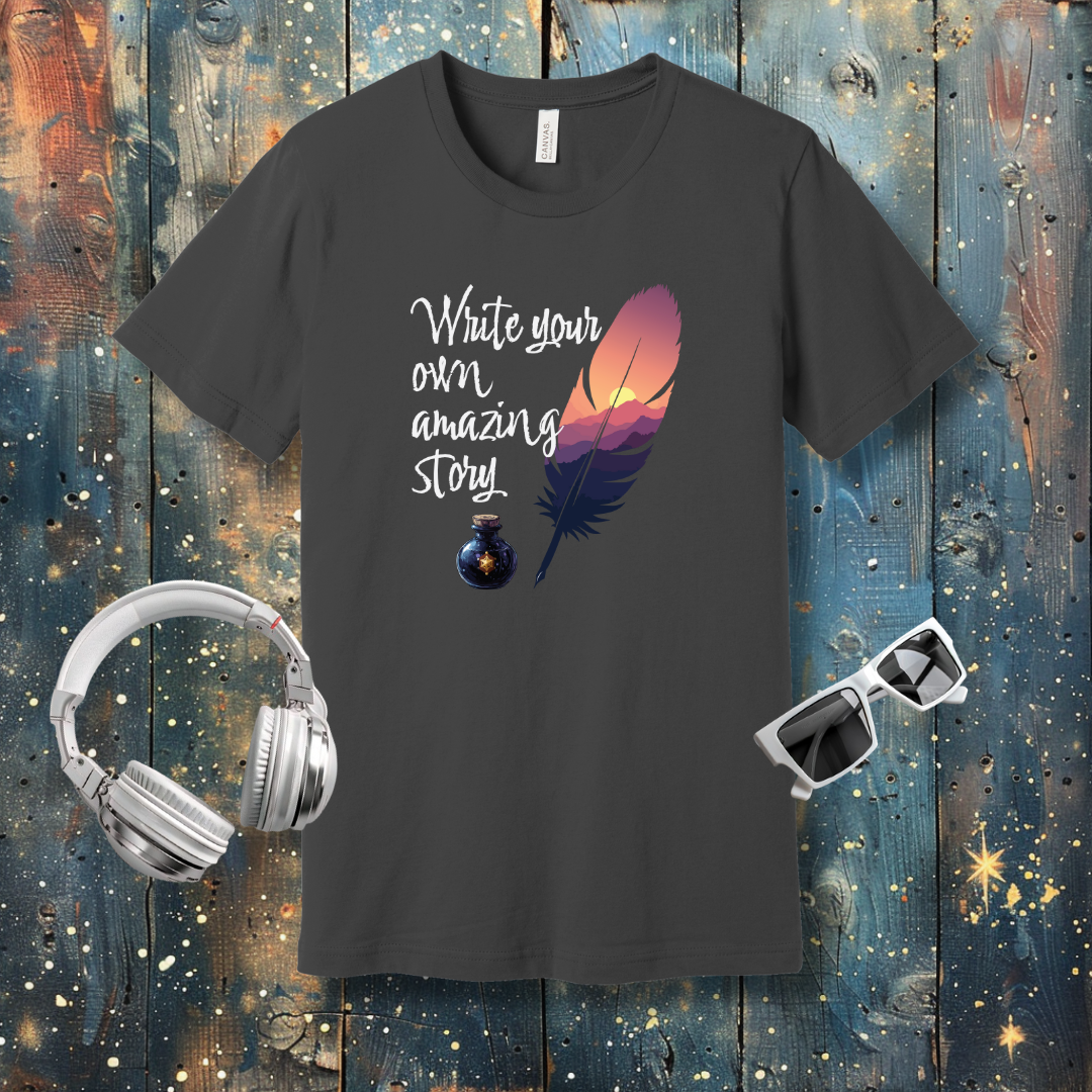 Write Your Own Amazing Story - T-shirt