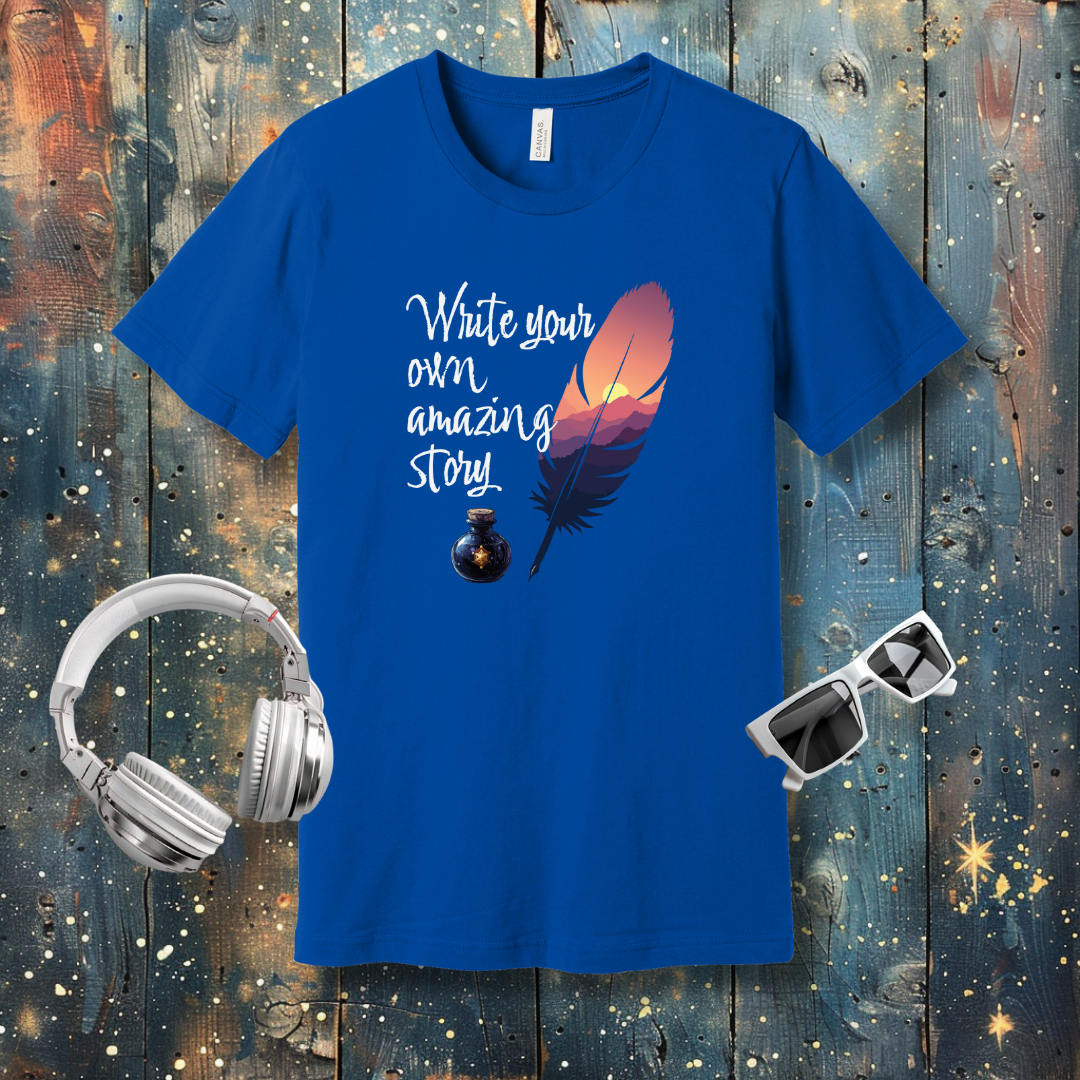 Write Your Own Amazing Story - T-shirt